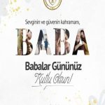 Babalar Gününüz Kutlu Olsun
